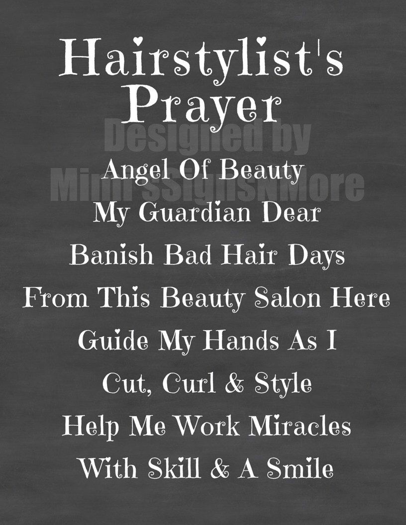 hair stylist that come to your home on printable hairstylist s prayer download print and frame for your favorite stylist today hairstylist quotes hair stylist gifts hair salon decor