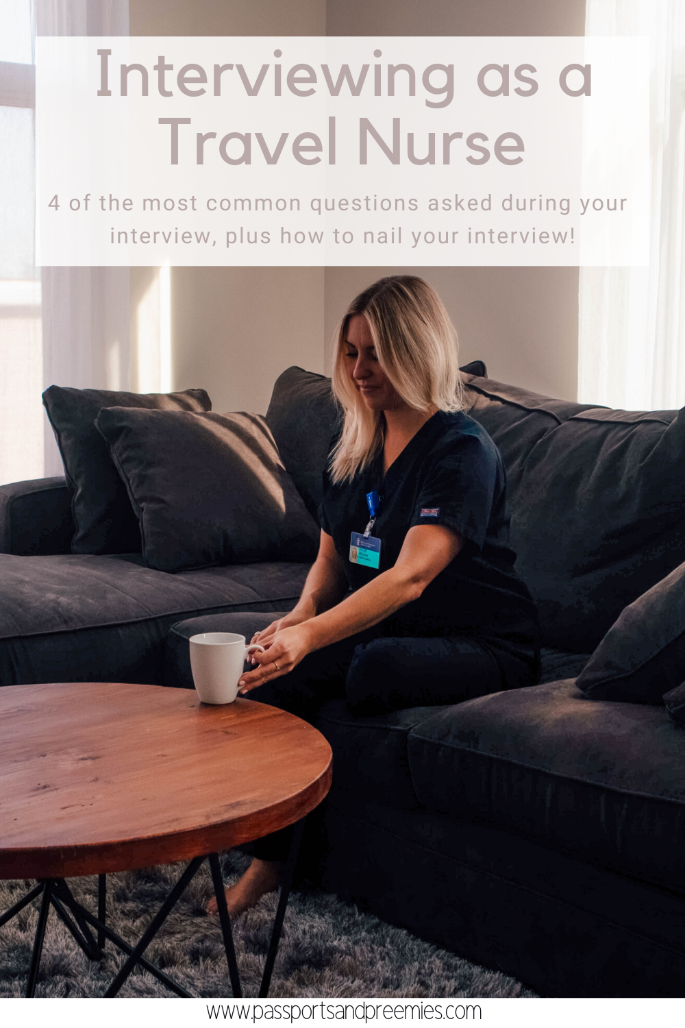4 common travel nurse interview questions plus how to nail your interview passports and preemies travel nursing nurse contract new grad nurse new grad travel nurse on 4 common travel nurse interview questions plus how to nail your interview passports and preemies travel nursing nurse contract new grad nurse