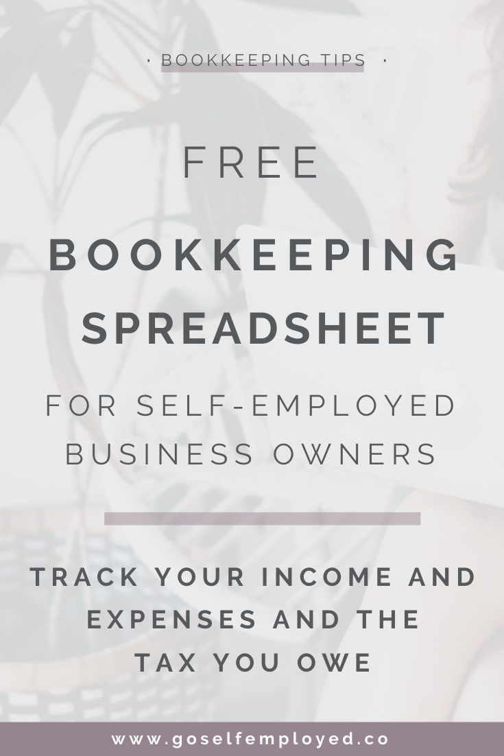 self employed and employed at the same time tax on sole trader bookkeeping spreadsheet goselfemployed co small business finance small business bookkeeping small business tax