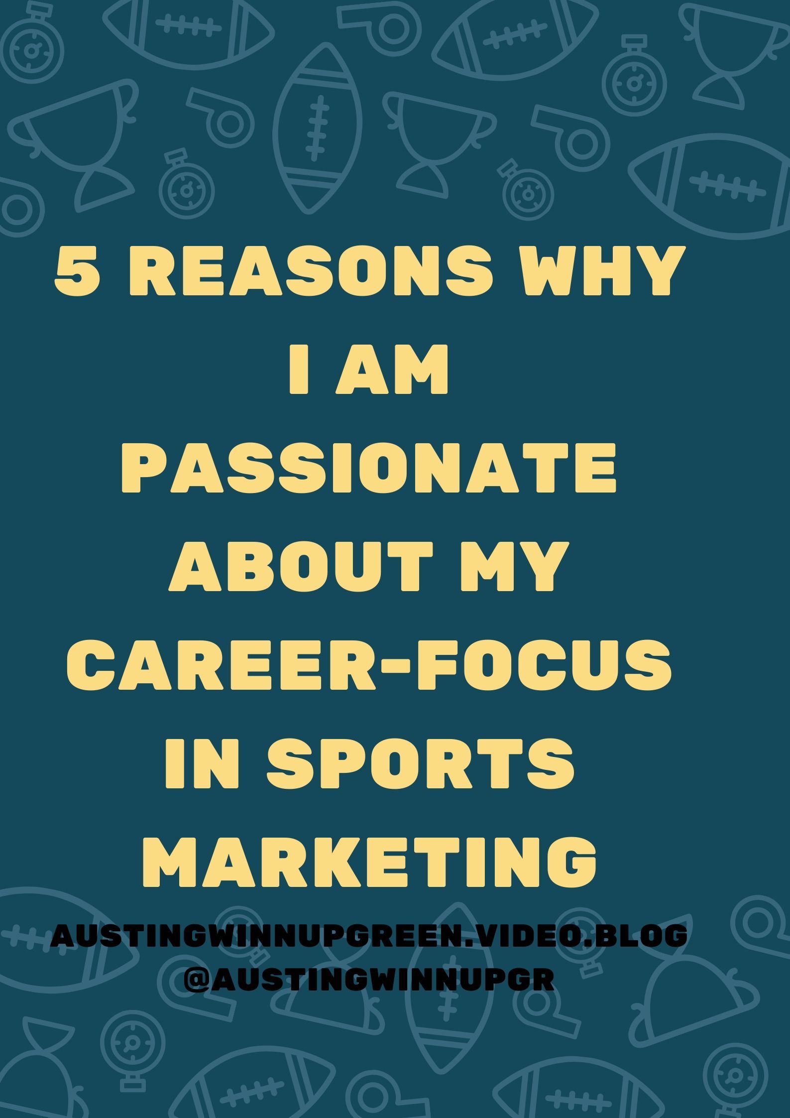 sports management degree on 5 reasons why i am passionate about my career focus in sports marketing sports marketing my career sport management