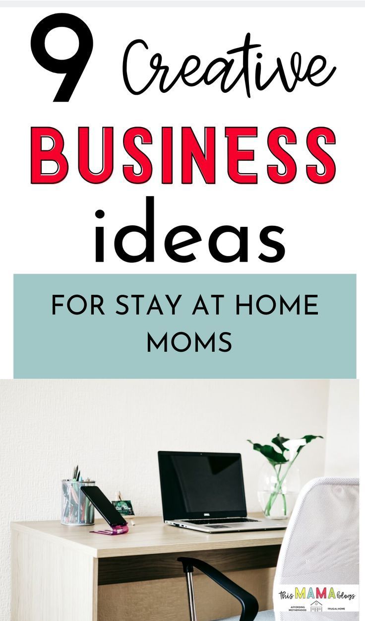 work from home ideas for moms on 9 low cost business ideas for stay at home moms stay at home mom low cost business work from home moms