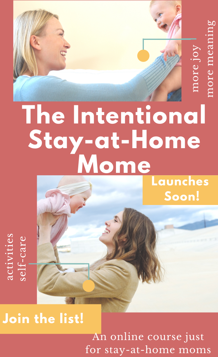 how to be a stay at home mom on the intentional stay at home mom course mindful parenting mom care self care activities