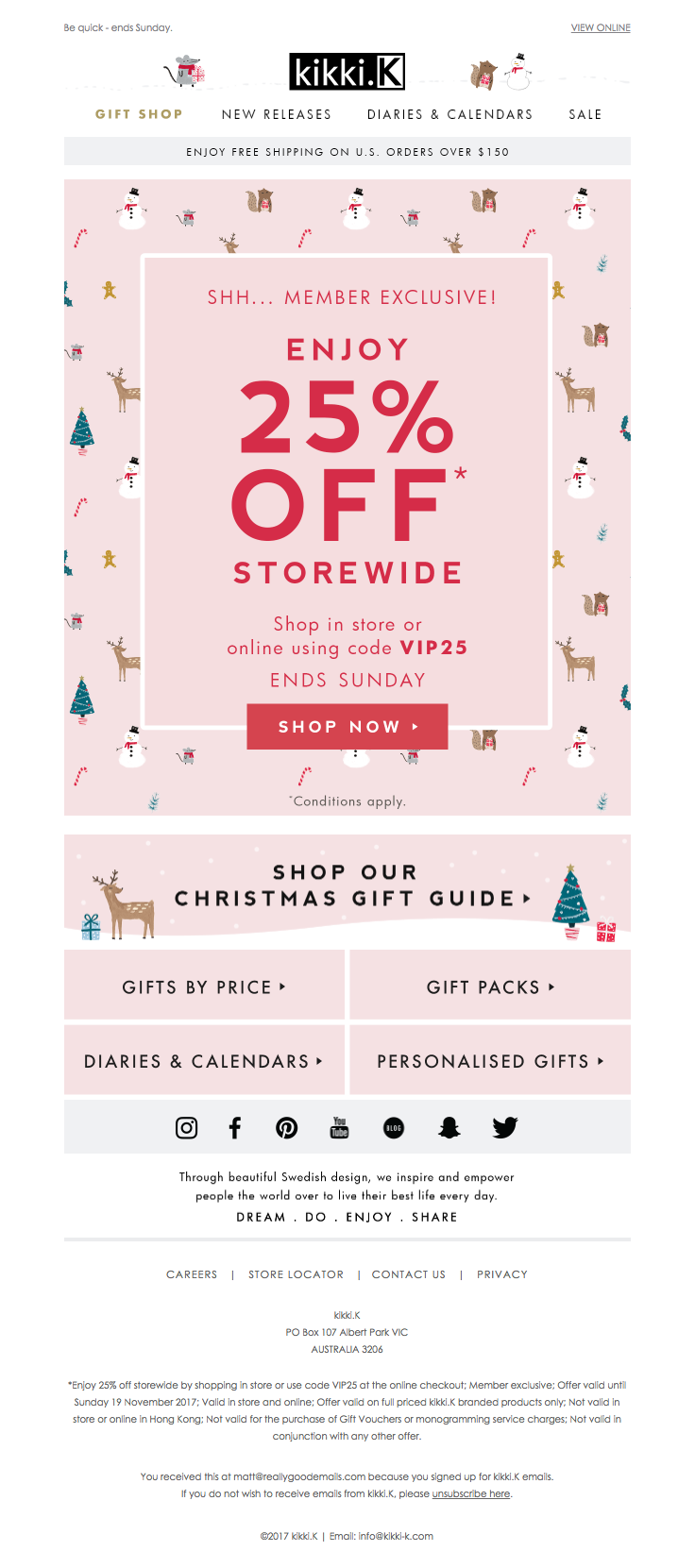 kikkik sent this email with the subject line member exclusive 25 off storewide email marketing inspiration email design inspiration email newsletter design email send service on kikkik sent this email with the subject line member exclusive 25 off storewide email marketing inspiration email design inspiration email newsletter design