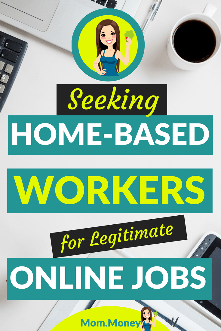 mom jobs near me on legitimate online jobs reliable home based workers needed now legitimate online jobs online jobs job