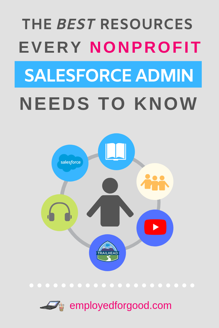 salesforce system administrator on 10 great resources for nonprofit salesforce admins employed for good salesforce non profit freelancing jobs