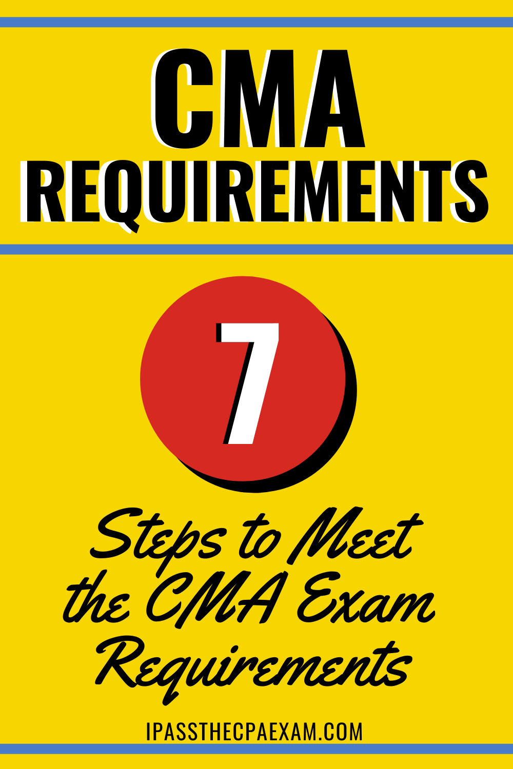 certified finance analyst on cma requirements meet the cma certification requirements 7 steps cpa exam studying accounting student exam study tips