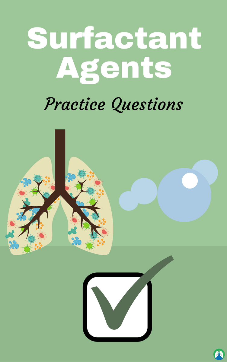 respiratory therapist online on surfactant replacement therapy overview and study guide respiratory therapy respiratory care this or that questions