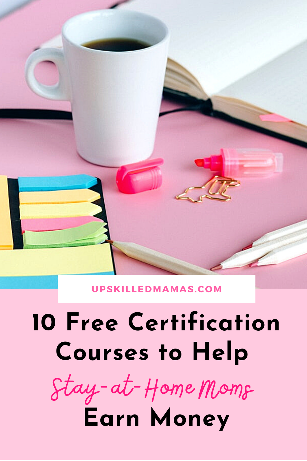 10 free certification courses to help stay at home moms earn money in 2021 work from home moms earn more money creative writing course certification courses list on 10 free certification courses to help stay at home moms earn money in 2021 work from home moms earn more money creative writing course