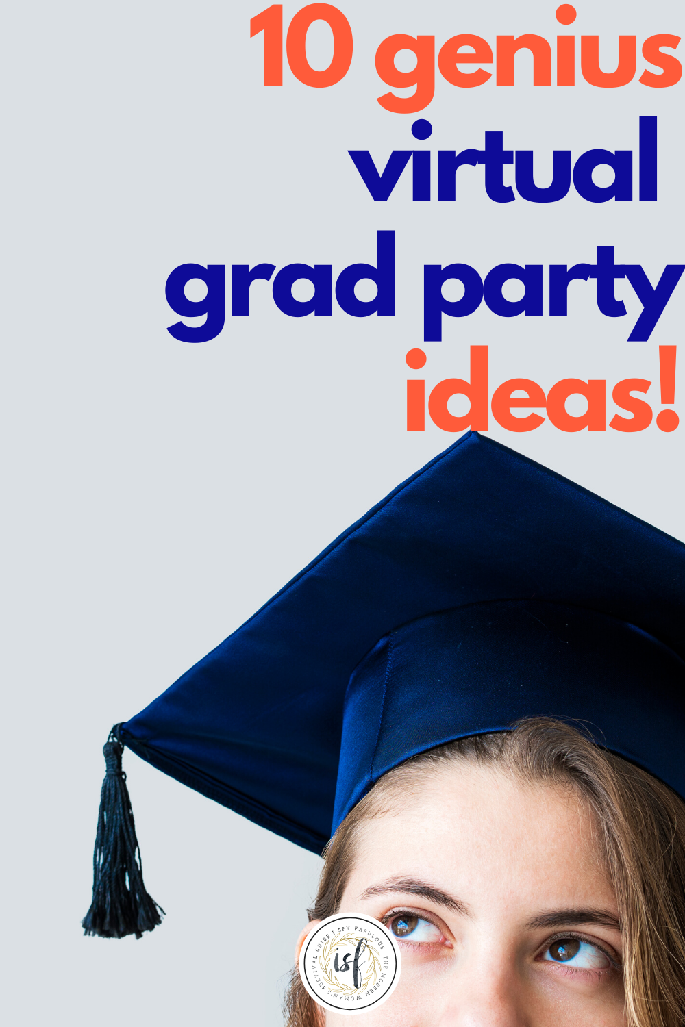 virtual college graduations on 10 tips for planning a virtual graduation party i spy fabulous graduation party graduation party activities graduation