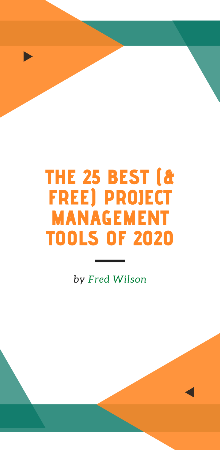 project management tools on the 25 best free project management tools of 2020 project management tools agile project management tools management tool