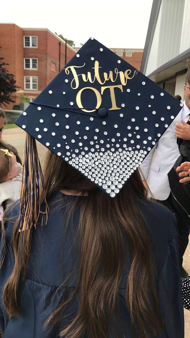 occupational therapy graduate programs on future ot graduation cap future graduation graduationdecorationdiy college graduation cap grad cap designs college graduation cap diy
