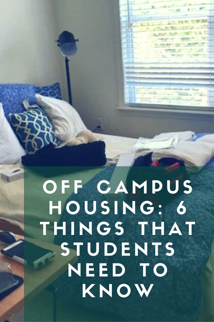 housing for graduate students on off campus housing 6 things that students need to know campus apartment student college survival