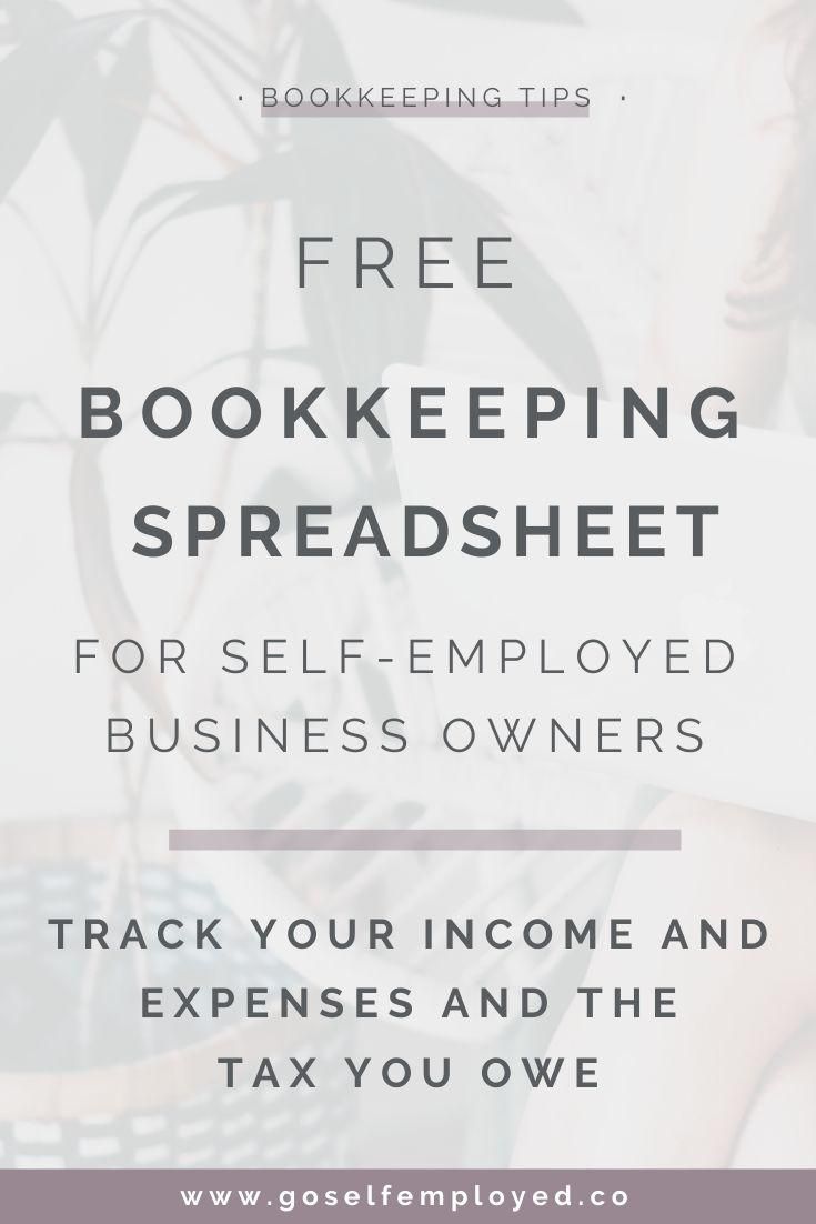 free self employed bookkeeping spreadsheet go self employed track your income and expe small business finance small business bookkeeping small business tax being self employed and employed at the same time on free self employed bookkeeping spreadsheet go self employed track your income and expe small business finance small business bookkeeping small business tax