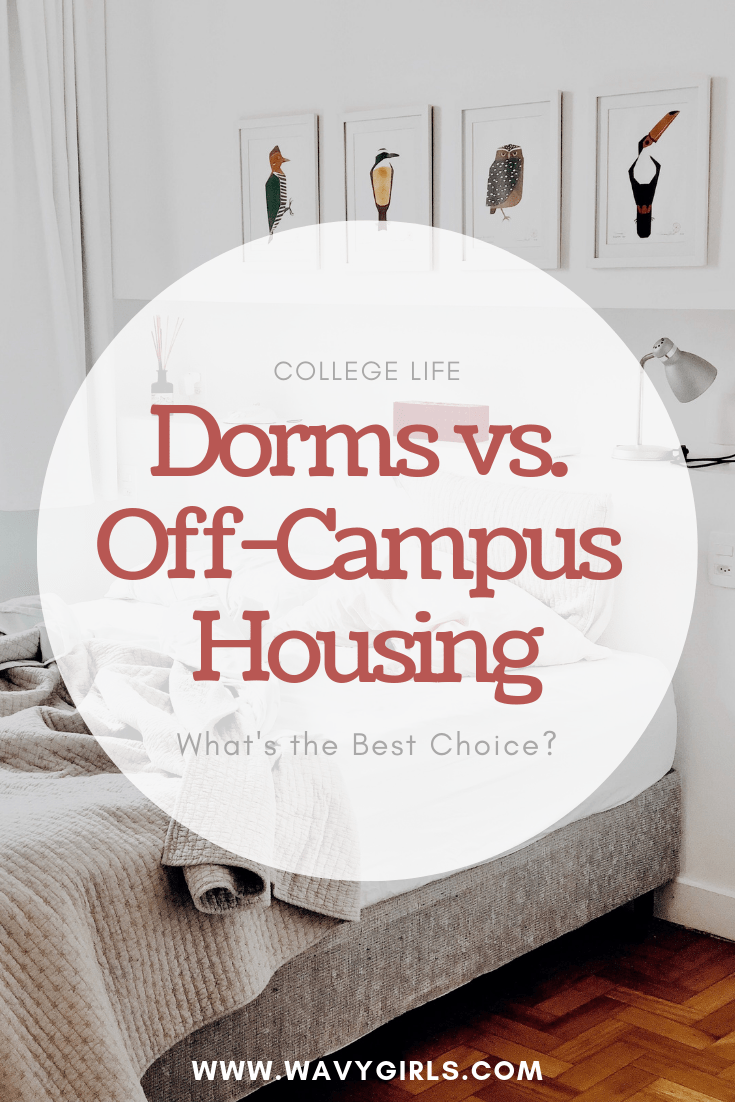 housing for graduate students on college life dorms vs off campus housing wavy girls college life college parents college dorm