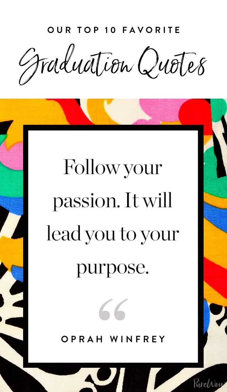 2021 graduation date high school on here are 10 graduation quotes about loving life growing up and following your dreams inspirational graduation quotes graduation quotes grad quotes