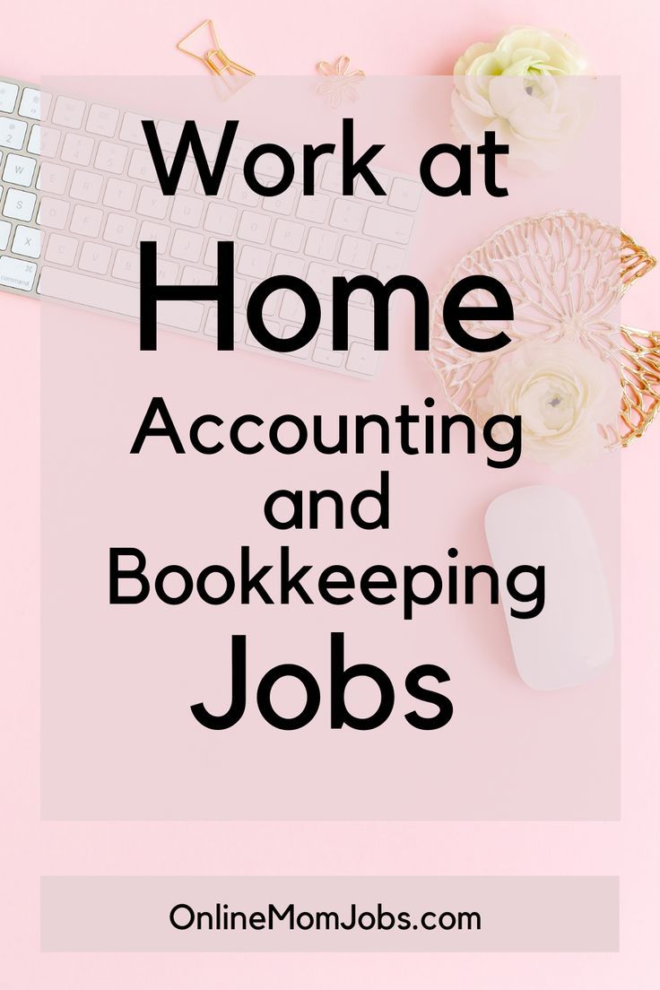 work at home accounting and bookkeeping jobs working from home mom jobs bookkeeping part time accounting jobs on work at home accounting and bookkeeping jobs working from home mom jobs bookkeeping