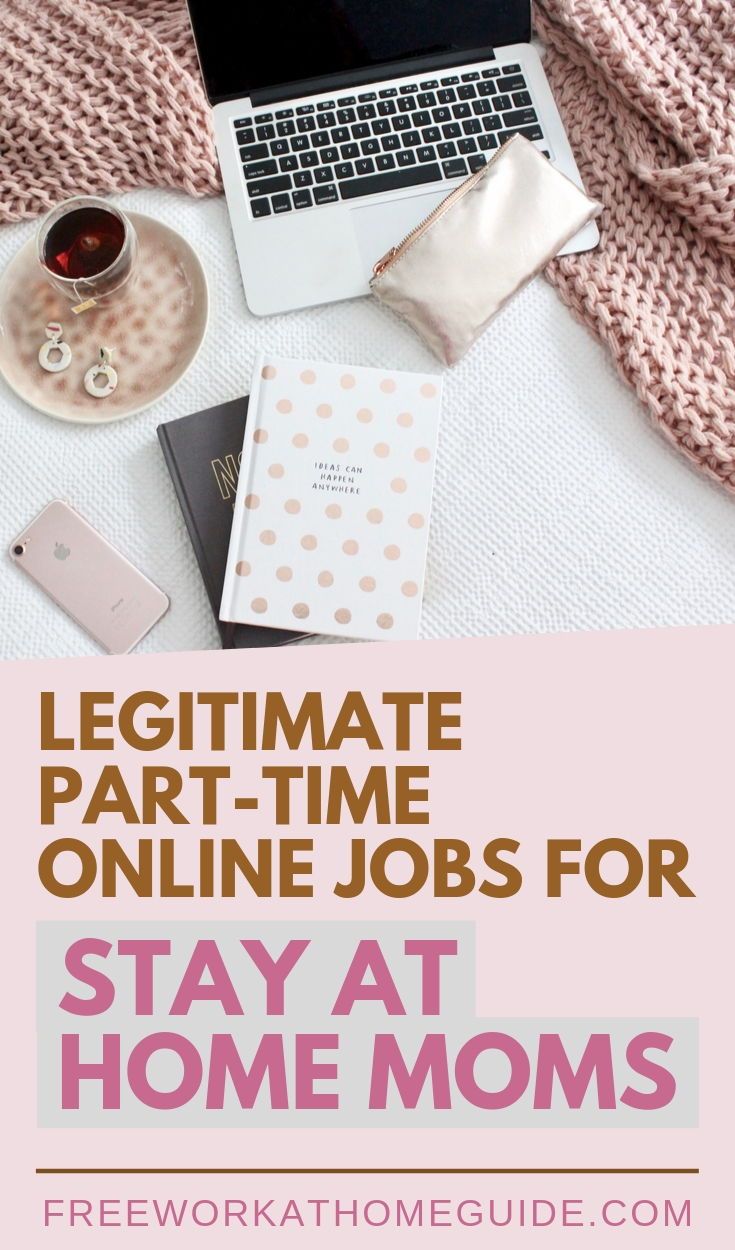 work from home legit jobs for moms on legitimate part time online jobs for stay at home moms online jobs stay at home work from home jobs
