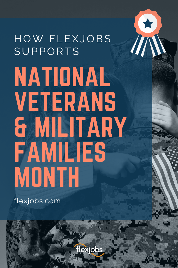 military to civilian skills translation on how flexjobs supports national veteran military families month flexjobs military family military community veteran