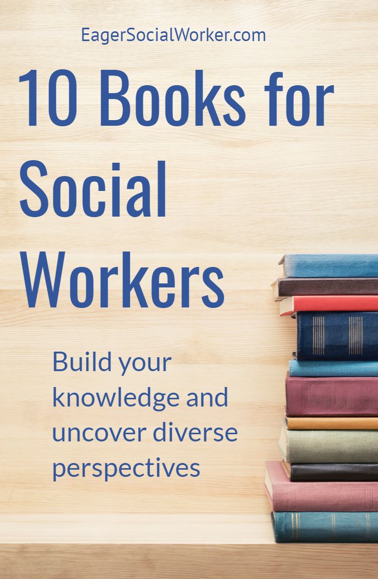 social worker education on 10 books for social workers social work quotes social work books social work worksheets