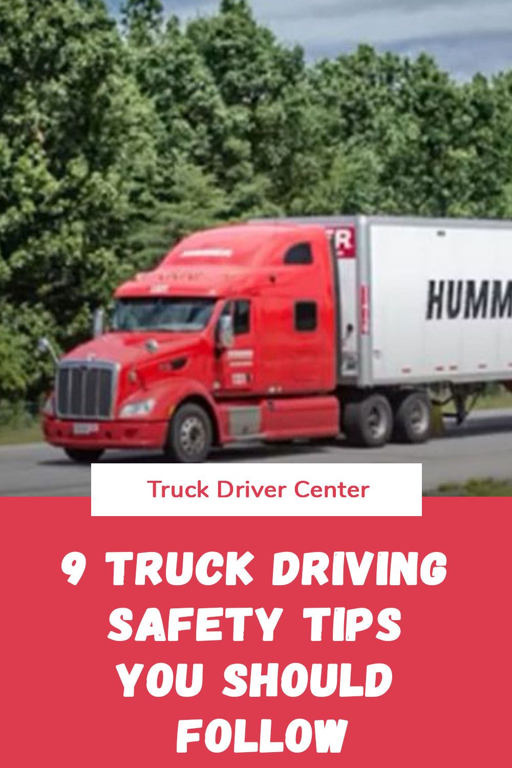 hiring truck drivers on 9 truck driving safety tips you should follow driving safety trucks safety tips
