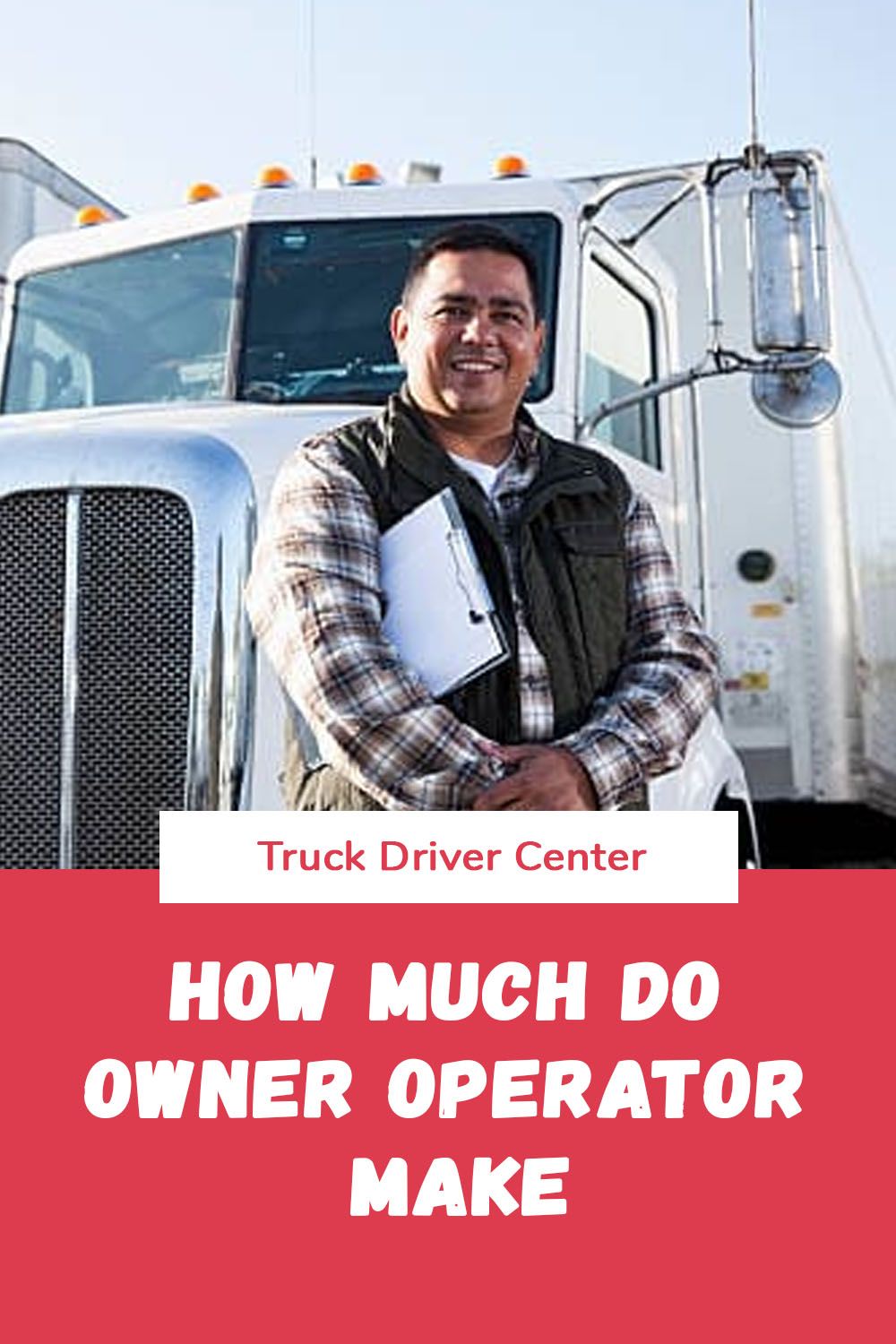 hiring truck drivers on how much do owner operator make truck driver trucks operator