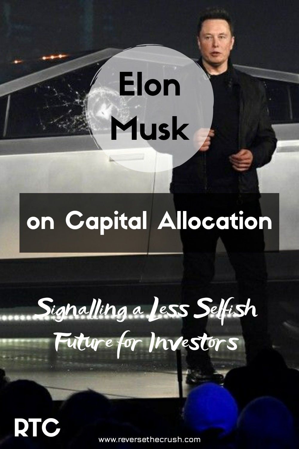 elon musk on capital allocation signalling a less selfish future for investors reverse the crush personal finance lessons financial independence investing elon musk business article on elon musk on capital allocation signalling a less selfish future for investors reverse the crush personal finance lessons financial independence investing
