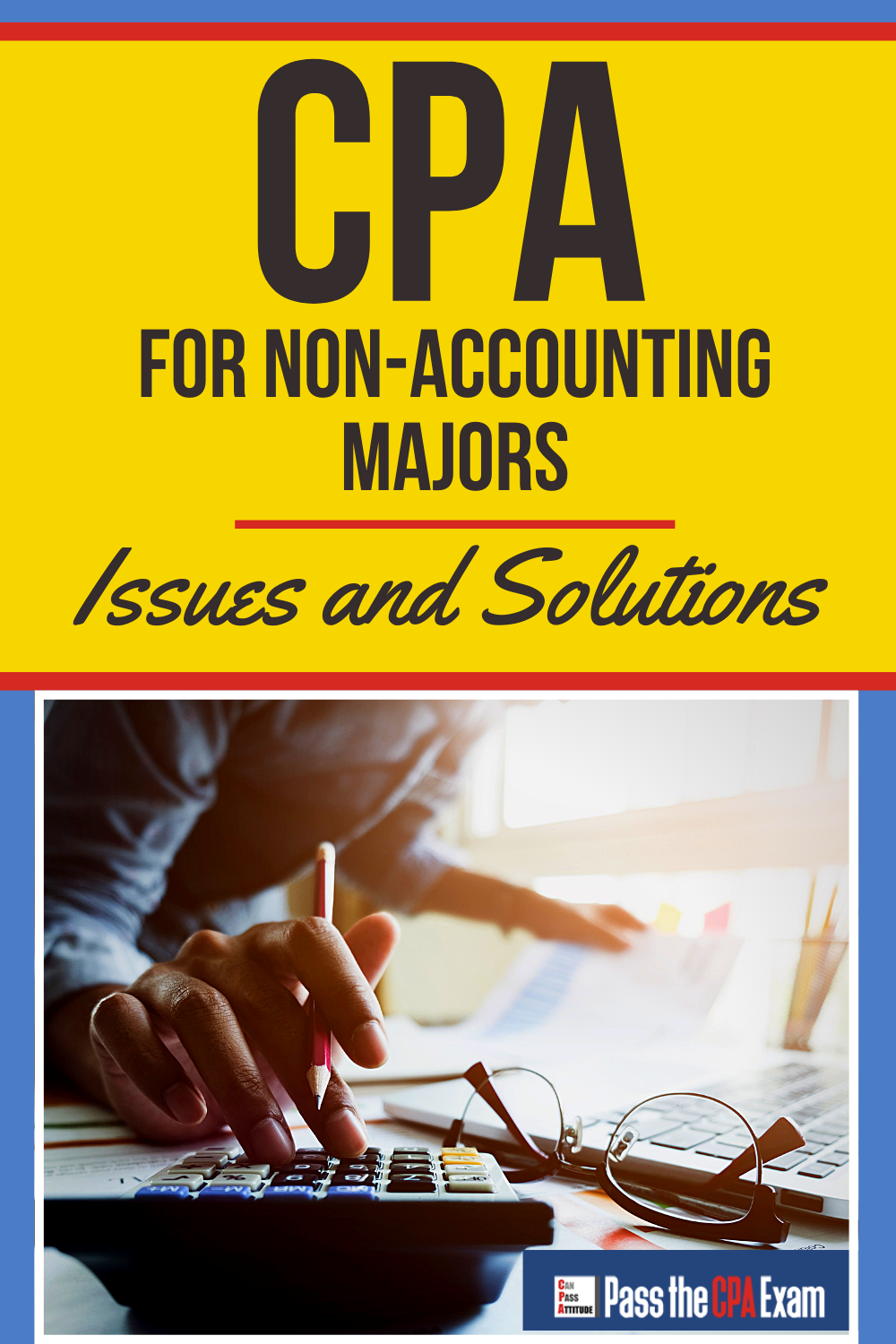 how to become an accountant on become a cpa as a non accounting major cpa exam motivation accounting major cpa exam