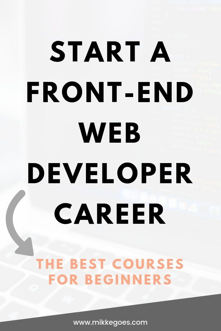 web development courses on 5 top web development courses for beginners in 2020 mikke goes web development course web development coding for beginners