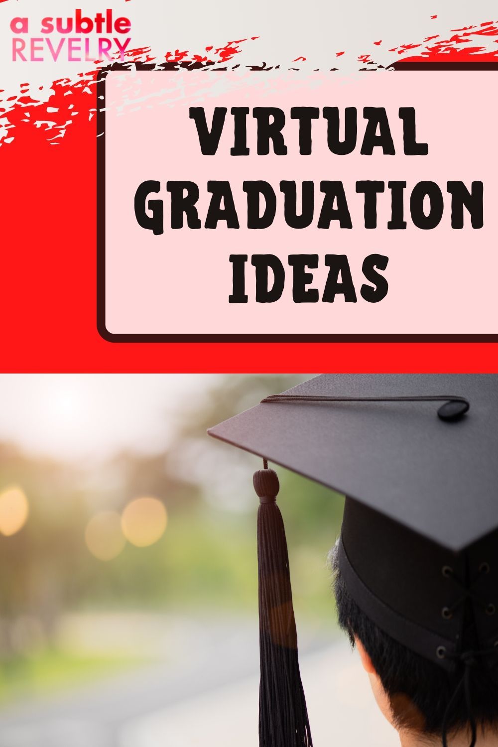virtual college graduations on virtual graduation ideas to celebrate class of 2021 in 2021 graduation celebration graduation plans festival diy