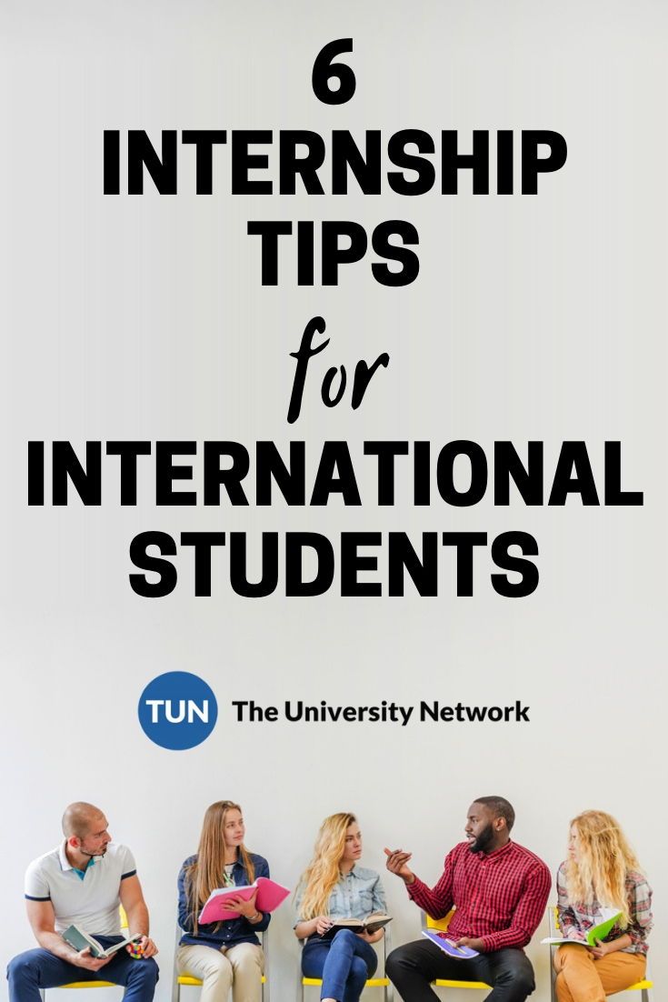 internship for college student on 6 internship tips for international students the university network international students internships for college students international students survival guide