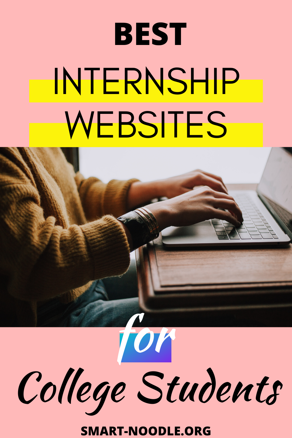 internship finder for college students on best websites to get internship for college students internships for college students internship websites college intern