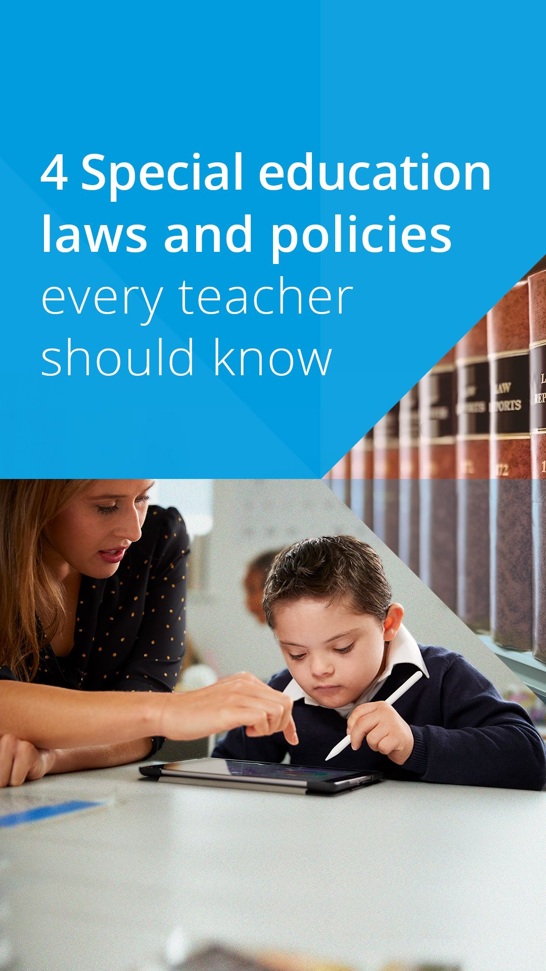 4 special education laws and policies every teacher should know special education law special education education accomplishments of special ed teacher on 4 special education laws and policies every teacher should know special education law special education education