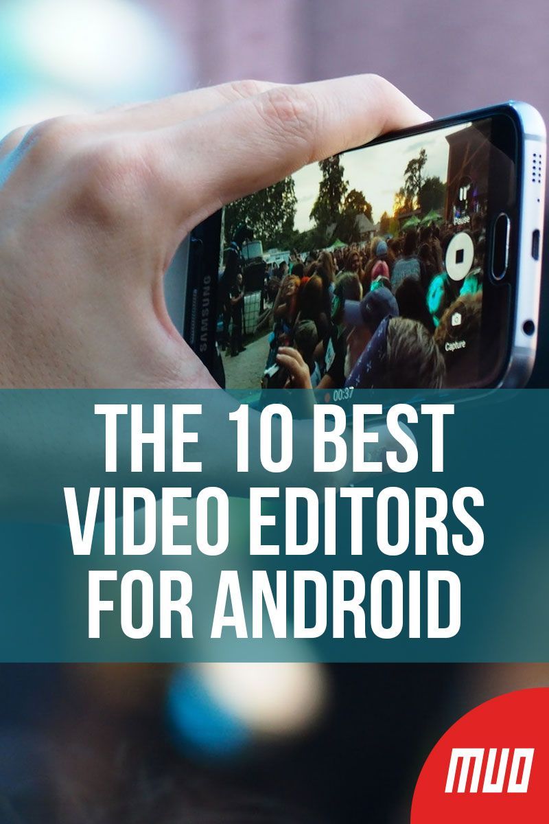 video editor app on the 10 best video editors for android video editor video editing apps just video