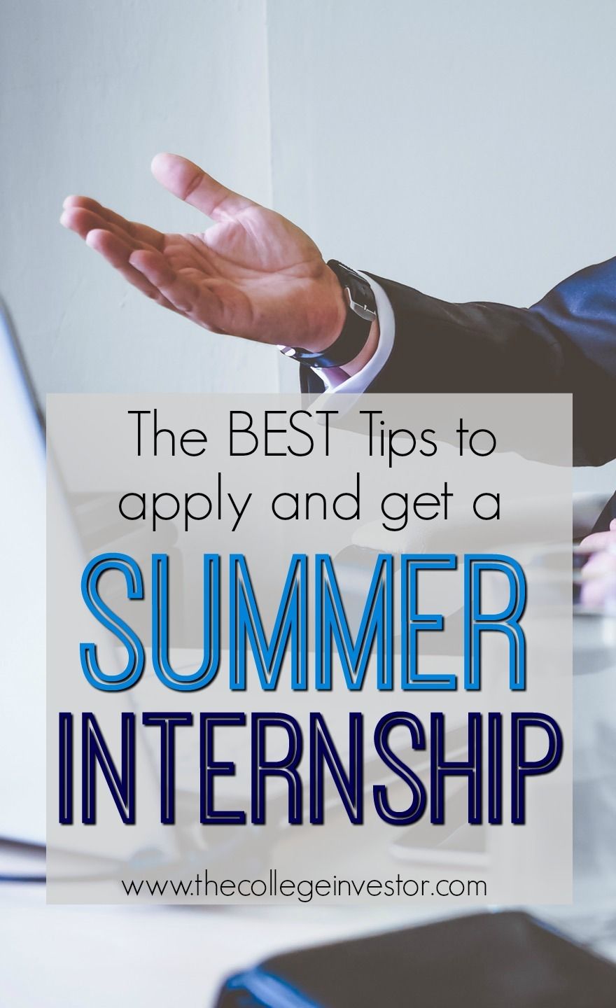 internship for college student on the best tips to apply and get that summer internship summer internship internships for college students internship