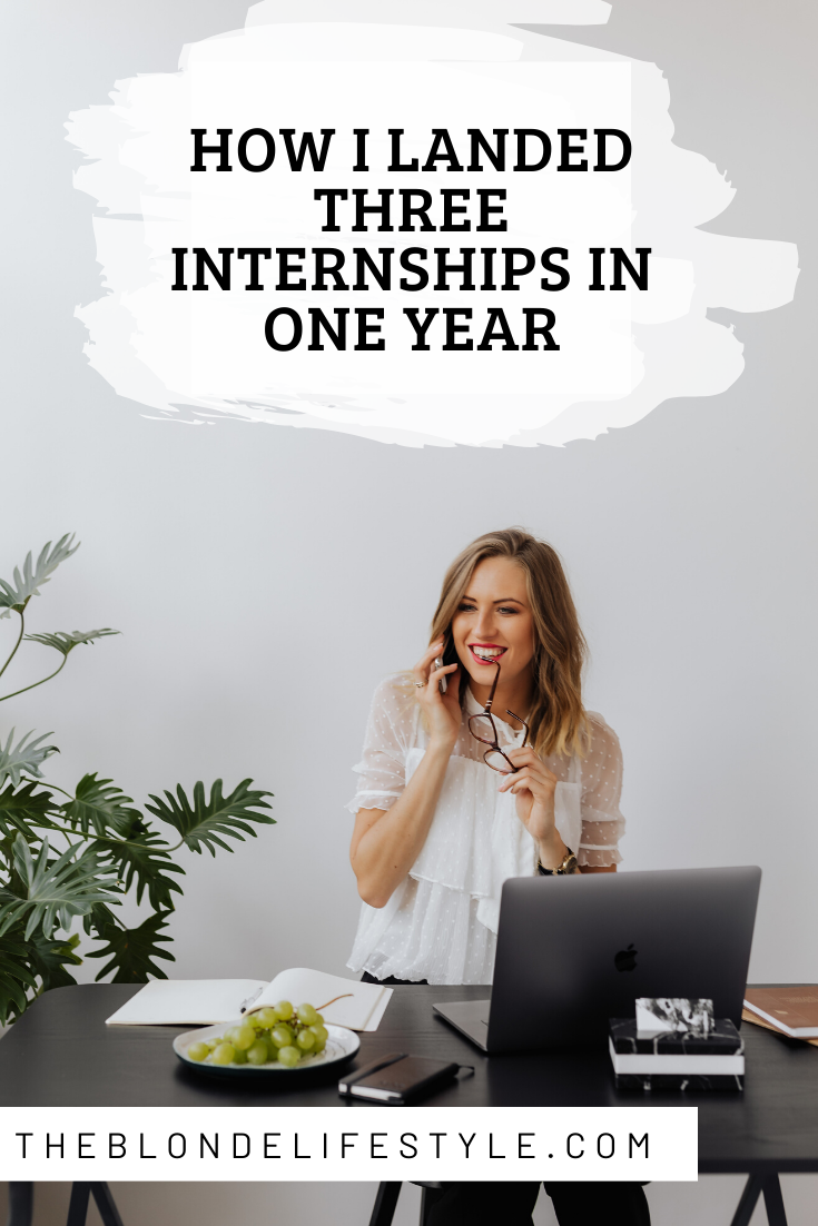 how to get an internship while in college on how i landed three internships in one year internship college internship college
